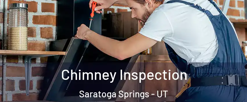  Chimney Inspection Saratoga Springs - UT