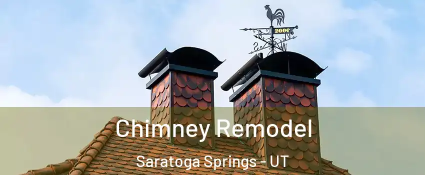  Chimney Remodel Saratoga Springs - UT