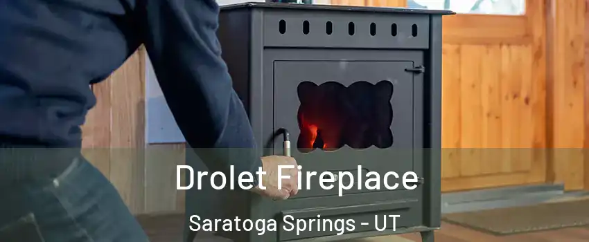  Drolet Fireplace Saratoga Springs - UT