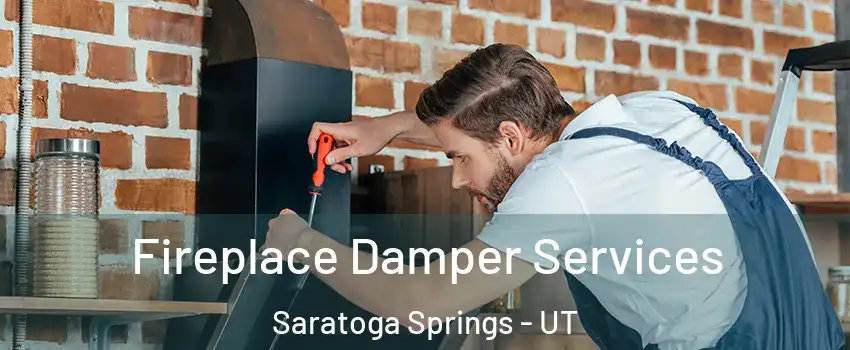 Fireplace Damper Services Saratoga Springs - UT