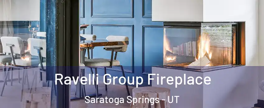  Ravelli Group Fireplace Saratoga Springs - UT