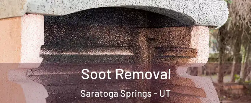  Soot Removal Saratoga Springs - UT