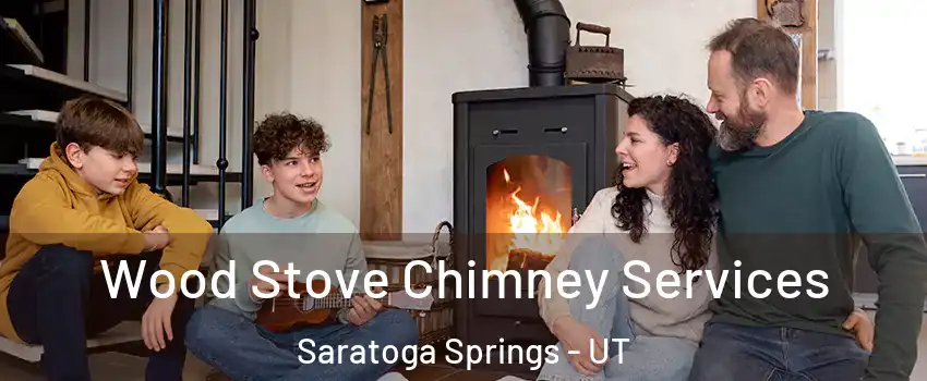  Wood Stove Chimney Services Saratoga Springs - UT